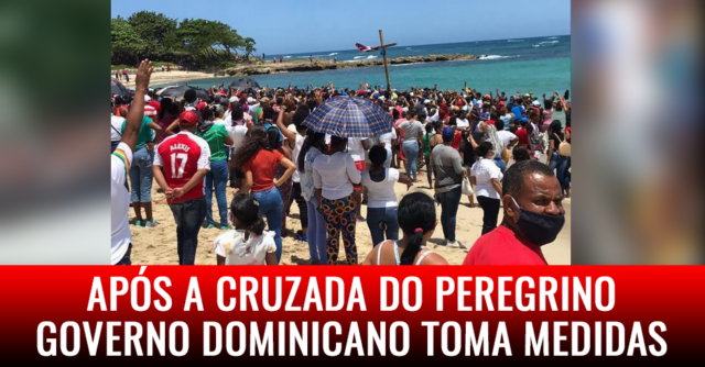 Após a Cruzada do Peregrino governo dominicano toma medidas
