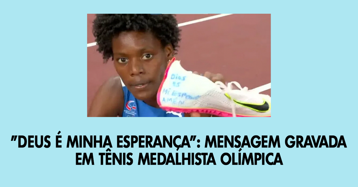 Deus é minha esperança- mensagem gravada em tênis medalhista olímpica