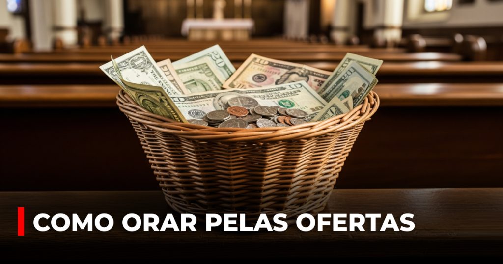 Como orar pelas ofertas
